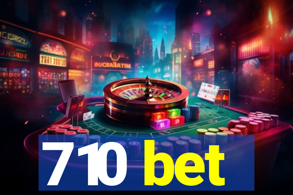 710 bet